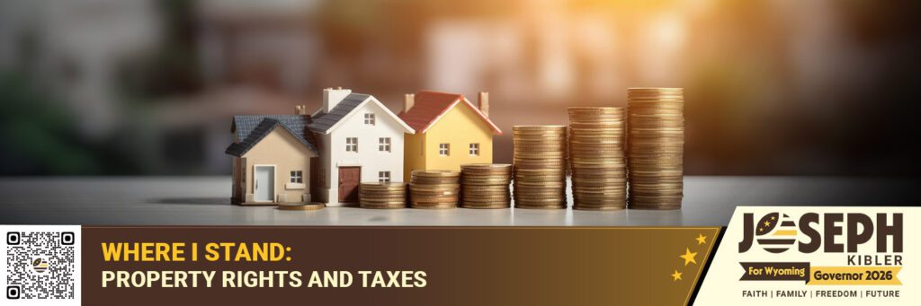 Where I Stand: Property Rights and Taxes